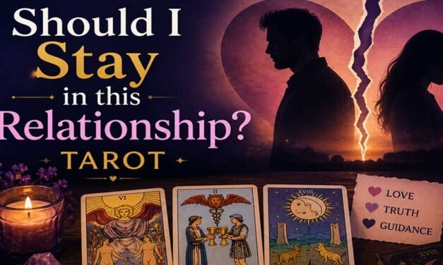 Should I Stay in this Relationship Tarot
