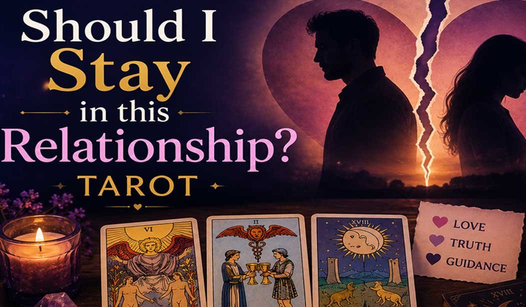 Should I Stay in this Relationship Tarot