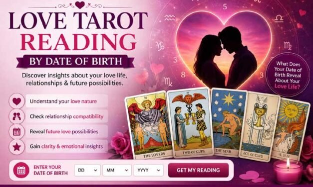 Love Tarot Reading by Date of Birth