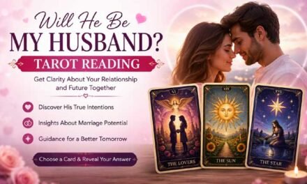 Will He Be My Husband Tarot Reading